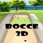 Avec le jeu La Fuite Panique pour Android téléchargez gratuitement Bocce 3D sur le portable ou la tablette.