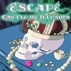 Avec le jeu Le Royaume Enchanté pour Android téléchargez gratuitement Evasion: Chateau des illusions  sur le portable ou la tablette.