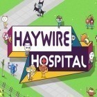 Avec le jeu Canard spatial  pour Android téléchargez gratuitement Hôpital fou sur le portable ou la tablette.