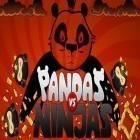 Avec le jeu Bonne vengeance pour Android téléchargez gratuitement Pandas contre Ninjas sur le portable ou la tablette.