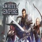 Avec le jeu Le Royaume Médiéval pour Android téléchargez gratuitement Empire blanc sur le portable ou la tablette.