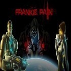 Avec le jeu  Tireur Exorciste- fantastique en 3D pour Android téléchargez gratuitement Frankie Pain sur le portable ou la tablette.