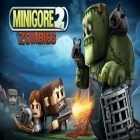 Avec le jeu Les Trucs de Snowboard 2 pour Android téléchargez gratuitement Minigore 2: les Zombies sur le portable ou la tablette.