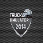 Avec le jeu Pression du guerrier  pour Android téléchargez gratuitement Le Simulateur du camion 2014 sur le portable ou la tablette.