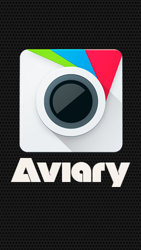 Télécharger l'app Aviary éditeur photo  gratuit pour les portables et les tablettes Android.