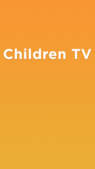 Télécharger l’app Audio et vidéo TV d'enfants   gratuit pour les portables et les tablettes Android.