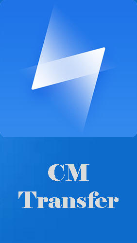 Télécharger l’app De système CM Transfer - Echange simple et rapide de fichiers   gratuit pour les portables et les tablettes Android.