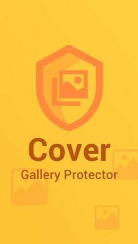 Télécharger l’app Sécurité Cover: Galerie privée sécurisée  gratuit pour les portables et les tablettes Android.