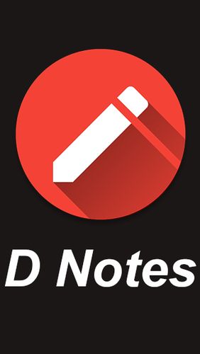 Télécharger l’app Bureaux  D notes - Notes intelligentes, listes ToDo et photos  gratuit pour les portables et les tablettes Android.