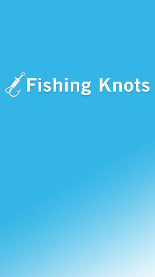 Télécharger l’app Guides Noeuds de pêche   gratuit pour les portables et les tablettes Android.