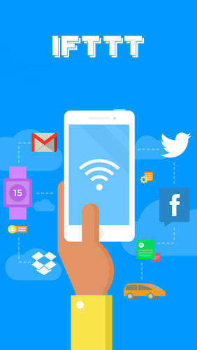 Télécharger l’app Internet et communication IFTTT gratuit pour les portables et les tablettes Android.