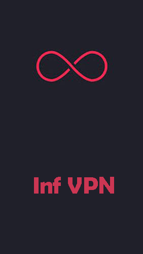 Télécharger l’app Internet et communication Inf VPN - VPN gratuit  gratuit pour les portables et les tablettes Android.