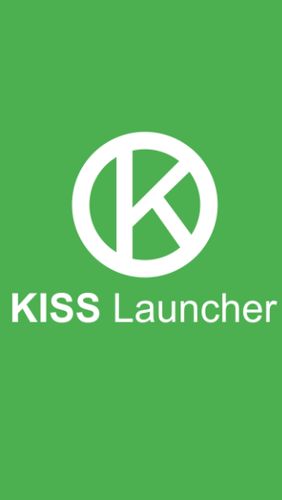 Télécharger l’app Launchers KISS lanceur  gratuit pour les portables et les tablettes Android.