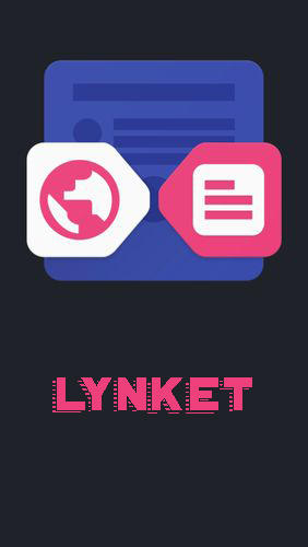 Télécharger l’app Internet et communication Lynket gratuit pour les portables et les tablettes Android.