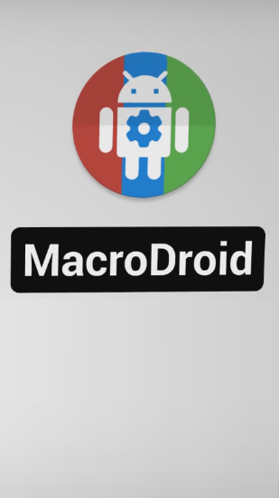 Télécharger l'app MacroDroid gratuit pour les portables et les tablettes Android.