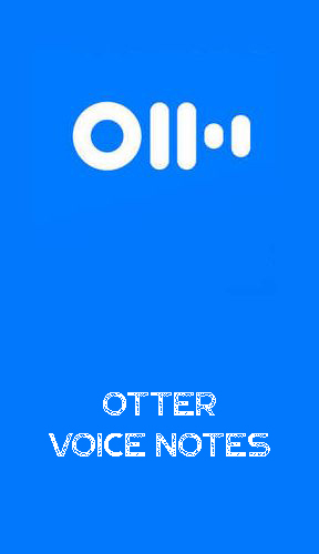 Télécharger l’app Applications des sites Otter notes vocales  gratuit pour les portables et les tablettes Android.