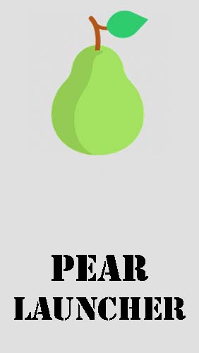 Télécharger l’app Launchers Pear lanceur  gratuit pour les portables et les tablettes Android.