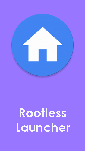 Télécharger l’app Décoration Rootless lanceur  gratuit pour les portables et les tablettes Android.