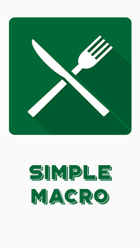 Télécharger l’app Santé Simple macro - compteur des calories  gratuit pour les portables et les tablettes Android.