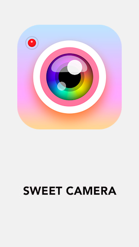 Sweet camera - Caméra selfie, effets photo 