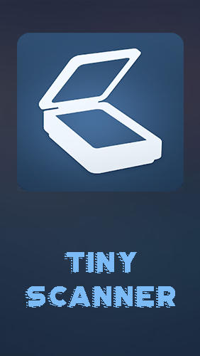 Télécharger l’app Bureaux  Tiny scanner - Scanner PDF  gratuit pour les portables et les tablettes Android.