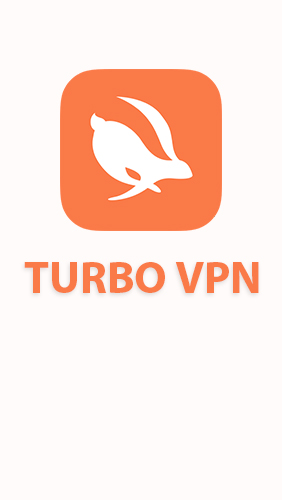 Télécharger l'app Turbo VPN gratuit pour les portables et les tablettes Android.