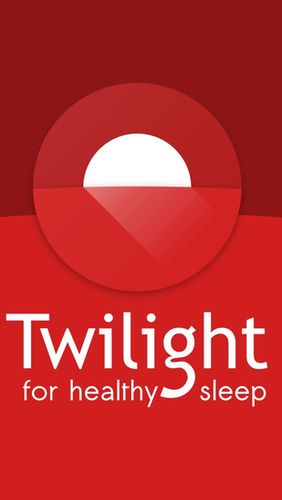 Télécharger l'app Twilight gratuit pour les portables et les tablettes Android.