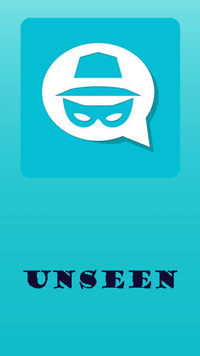Télécharger l’app Internet et communication Unseen - Sans dernier vu  gratuit pour les portables et les tablettes Android.