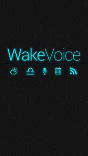 Télécharger l'app WakeVoice: Réveil vocal   gratuit pour les portables et les tablettes Android.