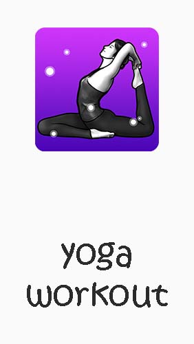 Télécharger l’app Conditionnement Physique Yoga exercices - Yoga quotidien gratuit pour les portables et les tablettes Android.