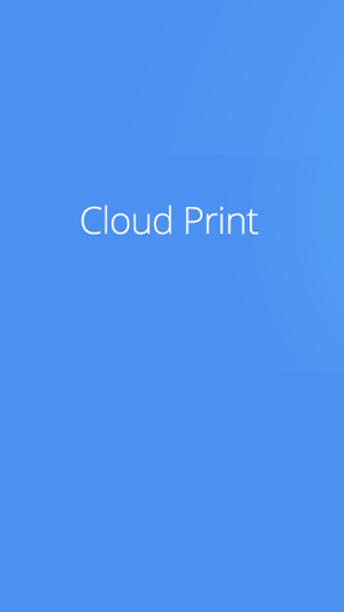 Télécharger l'app Imprimante de nuages gratuit pour les portables et les tablettes Android 4.0.