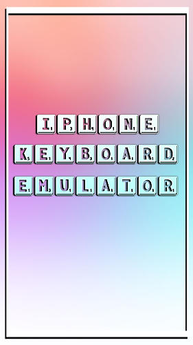 Emulateur du clavier iPhone