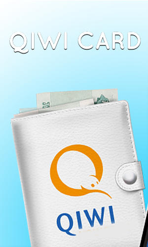 Télécharger l'app Carte QIWI gratuit pour les portables et les tablettes Android.