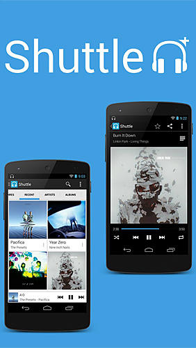 Télécharger l’app Lecteurs audio Shuttle+: Lecteur de music gratuit pour les portables et les tablettes Android.