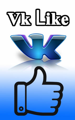 Télécharger l'app Vk Like gratuit pour les portables et les tablettes Android 2.3.4.