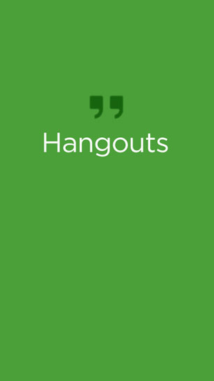 Télécharger l'app Hangouts gratuit pour les portables et les tablettes Android 4.0.3.