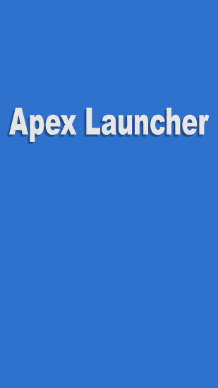 Télécharger l'app Apex Launcher gratuit pour les portables et les tablettes Android 2.1.%.2.0.a.n.d.%.2.0.h.i.g.h.e.r.