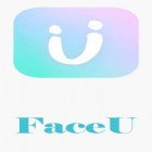 Avec l'app Notifications intelligentes en incrustation pour Android téléchargez gratuitement FaceU - Inspirez votre beauté   sur le portable ou la tablette.
