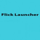 Avec l'app Notification de l'écran de verrouillage pour Android téléchargez gratuitement Lanceur Flick  sur le portable ou la tablette.