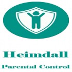 Avec l'app Serrez-moi pour Android téléchargez gratuitement Heimdall: Contrôle parental   sur le portable ou la tablette.