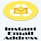 Avec l'app  pour Android téléchargez gratuitement Instant email address - Email multi-fonctionnel  sur le portable ou la tablette.