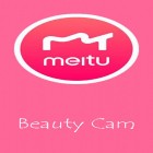 Avec l'app Arrêt du mouvement - Laps de vie  pour Android téléchargez gratuitement Meitu - Cam de beauté, éditeur photo simple  sur le portable ou la tablette.