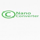Télécharger gratuitement Convertisseur Nano  pour Android, la meilleure application pour le portable et la tablette.