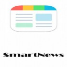 Avec l'app  pour Android téléchargez gratuitement SmartNews: Gros titres d'actualités  sur le portable ou la tablette.
