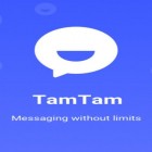 Avec l'app  pour Android téléchargez gratuitement TamTam sur le portable ou la tablette.