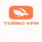 Avec l'app  pour Android téléchargez gratuitement Turbo VPN sur le portable ou la tablette.