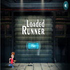 Avec le jeu Doigts fous pour Android téléchargez gratuitement Loaded Runner sur le portable ou la tablette.