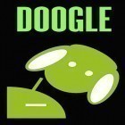 Avec l'app  pour Android téléchargez gratuitement Doogle sur le portable ou la tablette.
