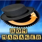 Télécharger gratuitement ROM manager pour Android, la meilleure application pour le portable et la tablette.