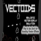 Avec le jeu Coeur de l'obscurité 2: Légende du Royaume de neige: Edition de collection pour Android téléchargez gratuitement Vectoids - Asteroids Vector Shooter (1979 Arcade) sur le portable ou la tablette.